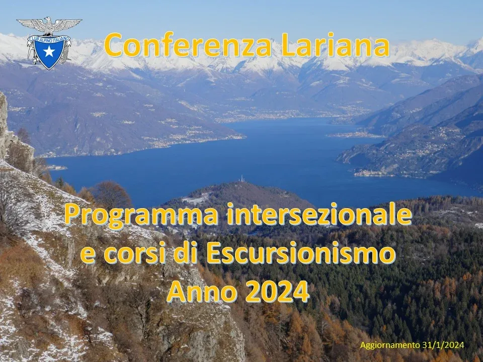 Programmi Escursionistici Cai Sezioni Conferenza Lariana Cai Sezione