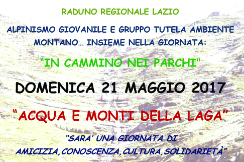 Otto Lazio: Raduno Regionale 2017 – “acqua e Monti della Laga” – Amatrice (RI)