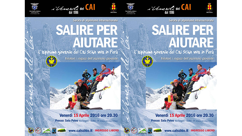 Salire Per Aiutare – Alpinismo Internazionale – L’esperienza In Perù Presentata Dai Ragazzi Dell’alpinismo Giovanile Del Cai Di Schio