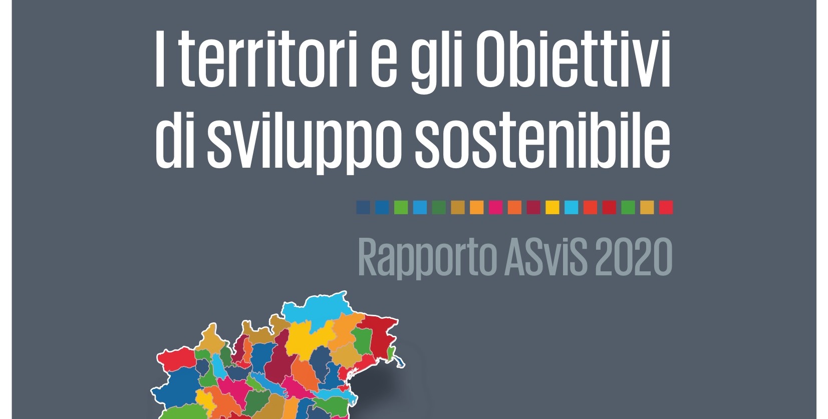 Rapporto Asvis : I Territori E Gli Obbiettivi Di Sviluppo Sostenibile