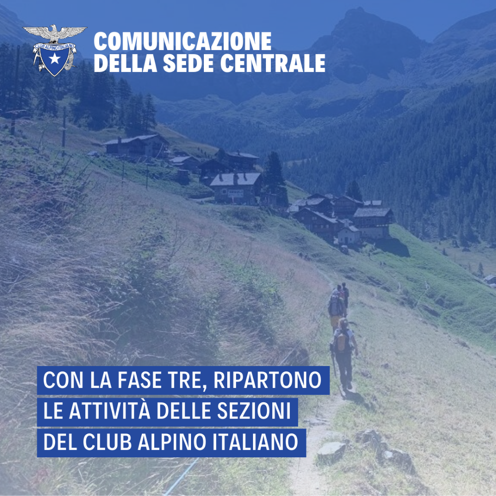 Con la fase tre, ripartono le attività delle Sezioni del Club Alpino Italiano