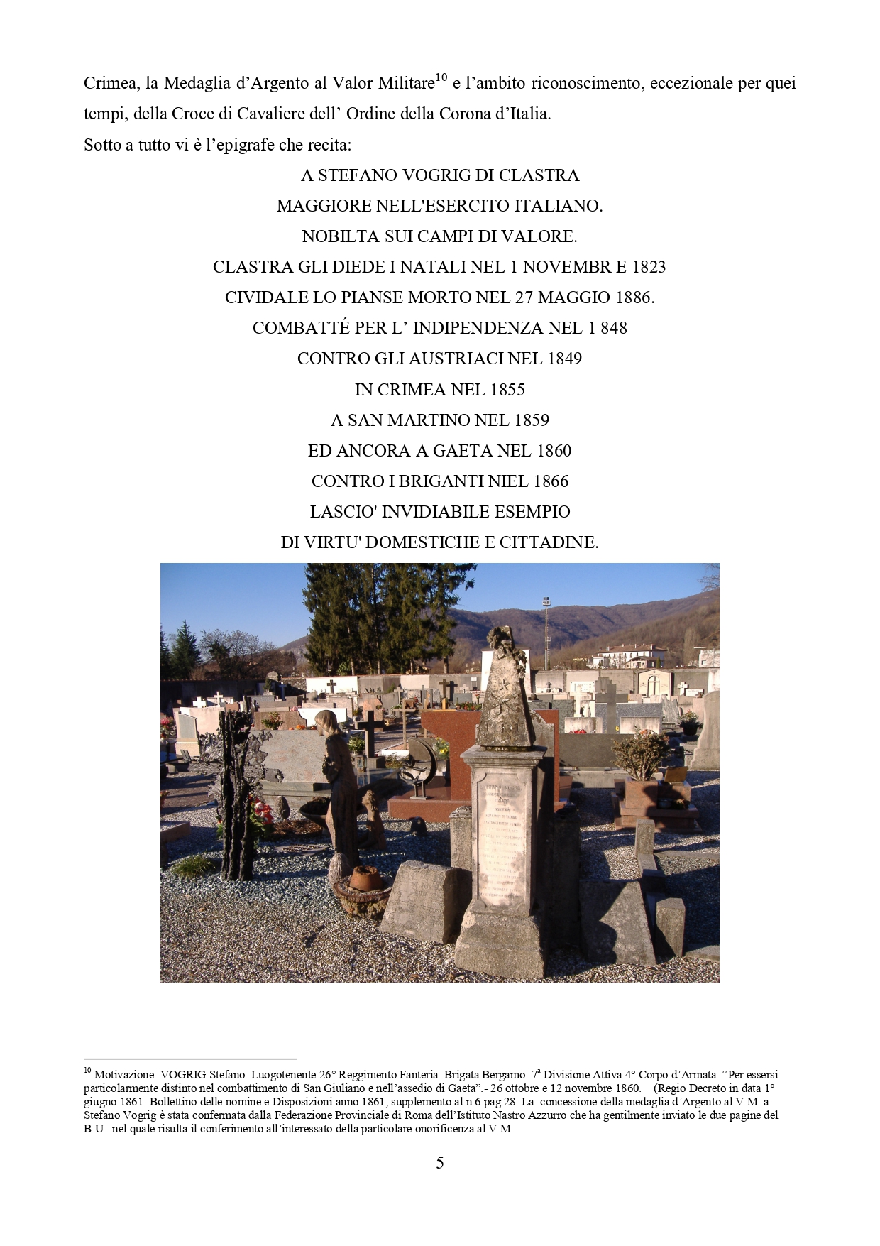 Biografia Maggiore Stefano Vogrig 5 BIOGRAFIA STEFANO VOGRIG NOTA STORICA page 0005 - CAI Sezione di Val Natisone