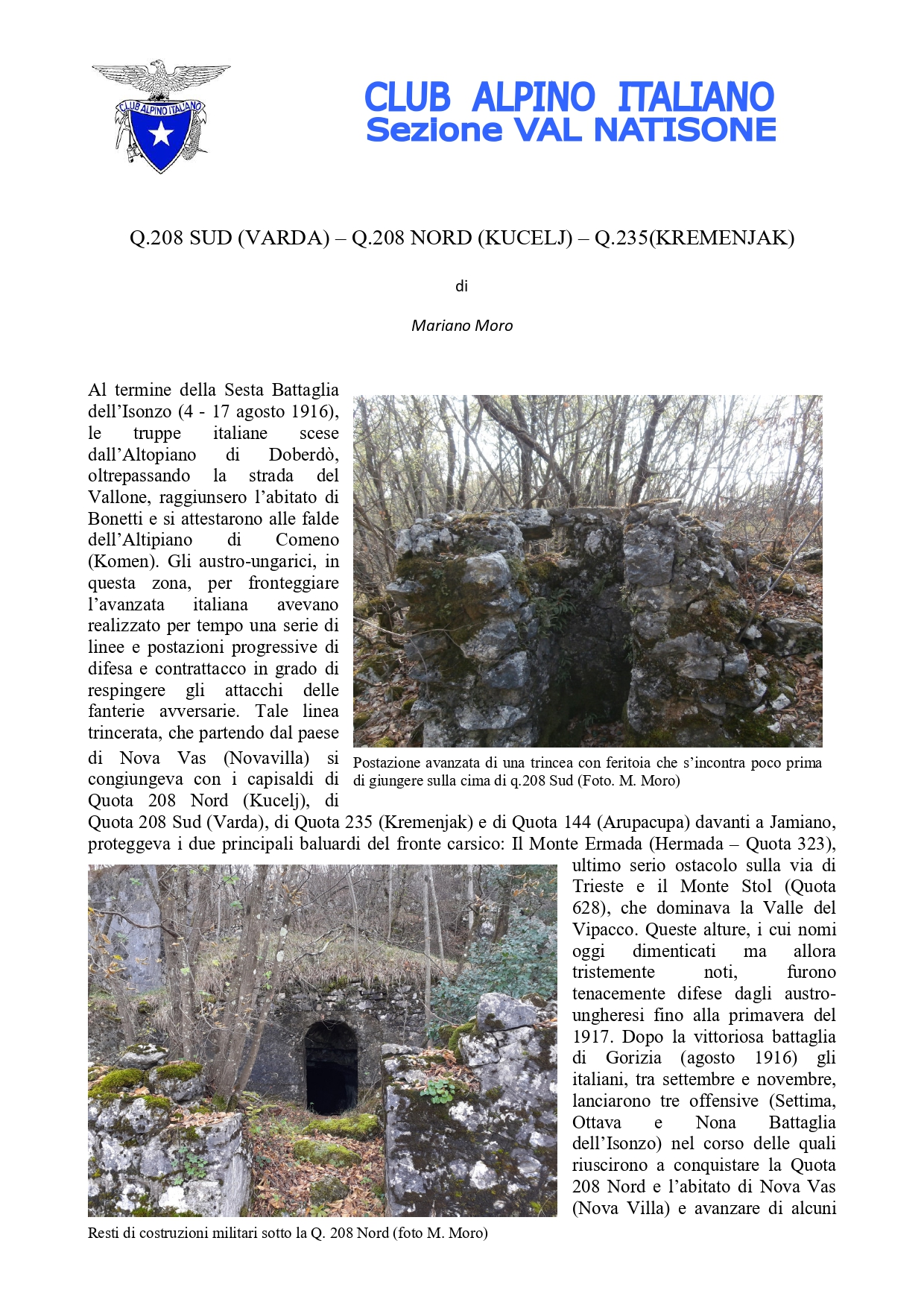 Varda 208 M Kucelj 208 M Kremenjak 235 M