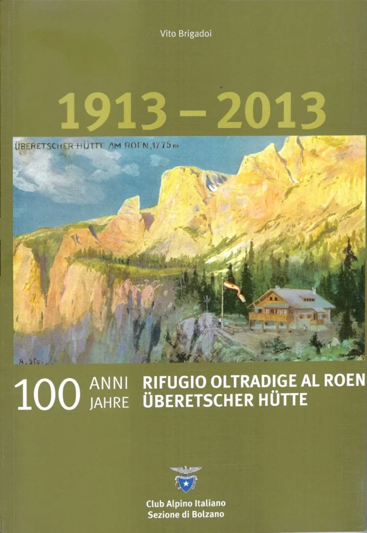 100 anni rifugio oltradige - CAI Sezione di Bolzano